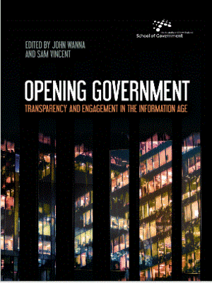 cover image of Opening Government: Transparency and Engagement in the Information Age